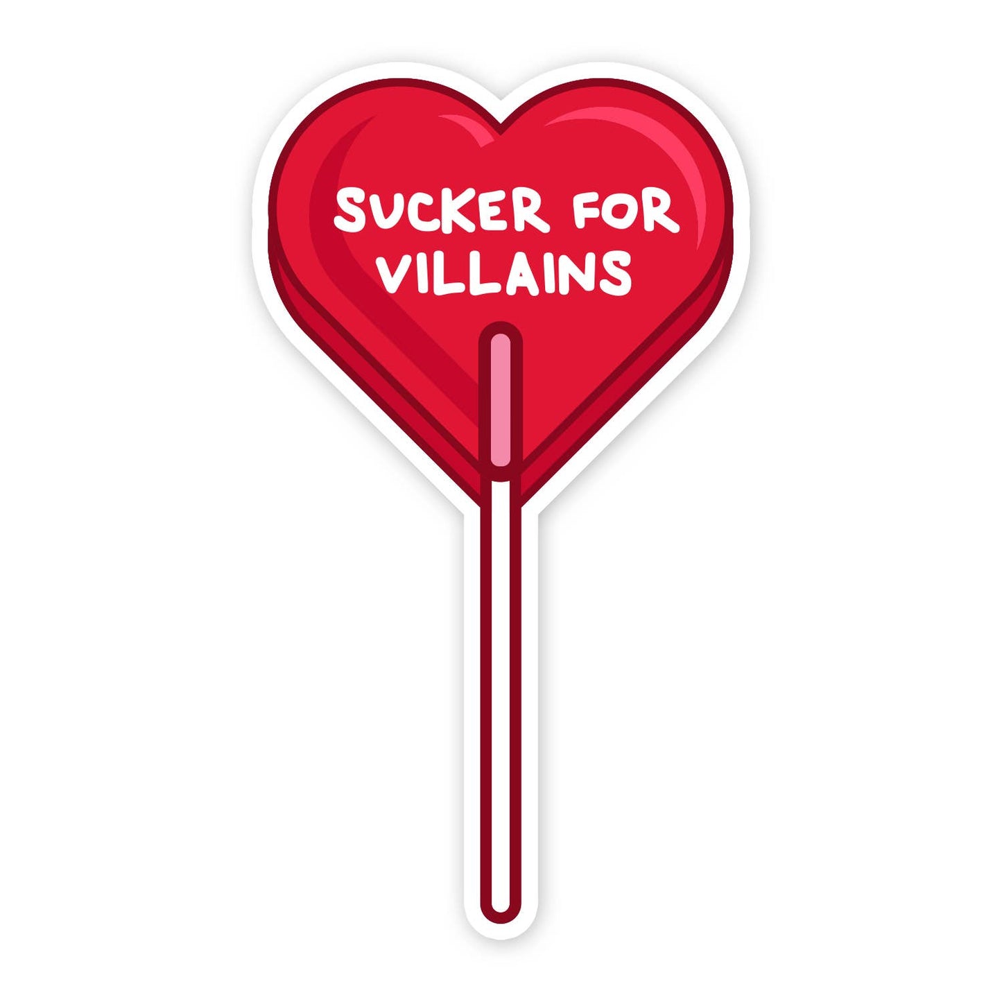 Sucker for Villains Sticker