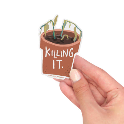 Killing it Sticker