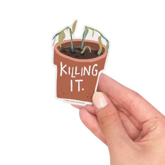 Killing it Sticker