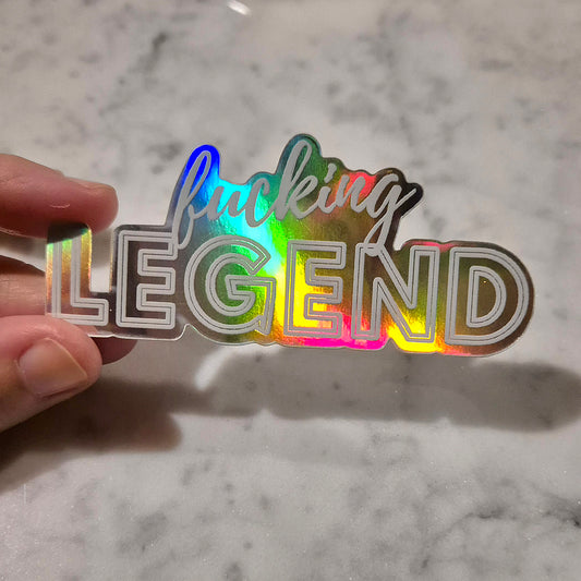 F*cking Legend Holographic Sticker