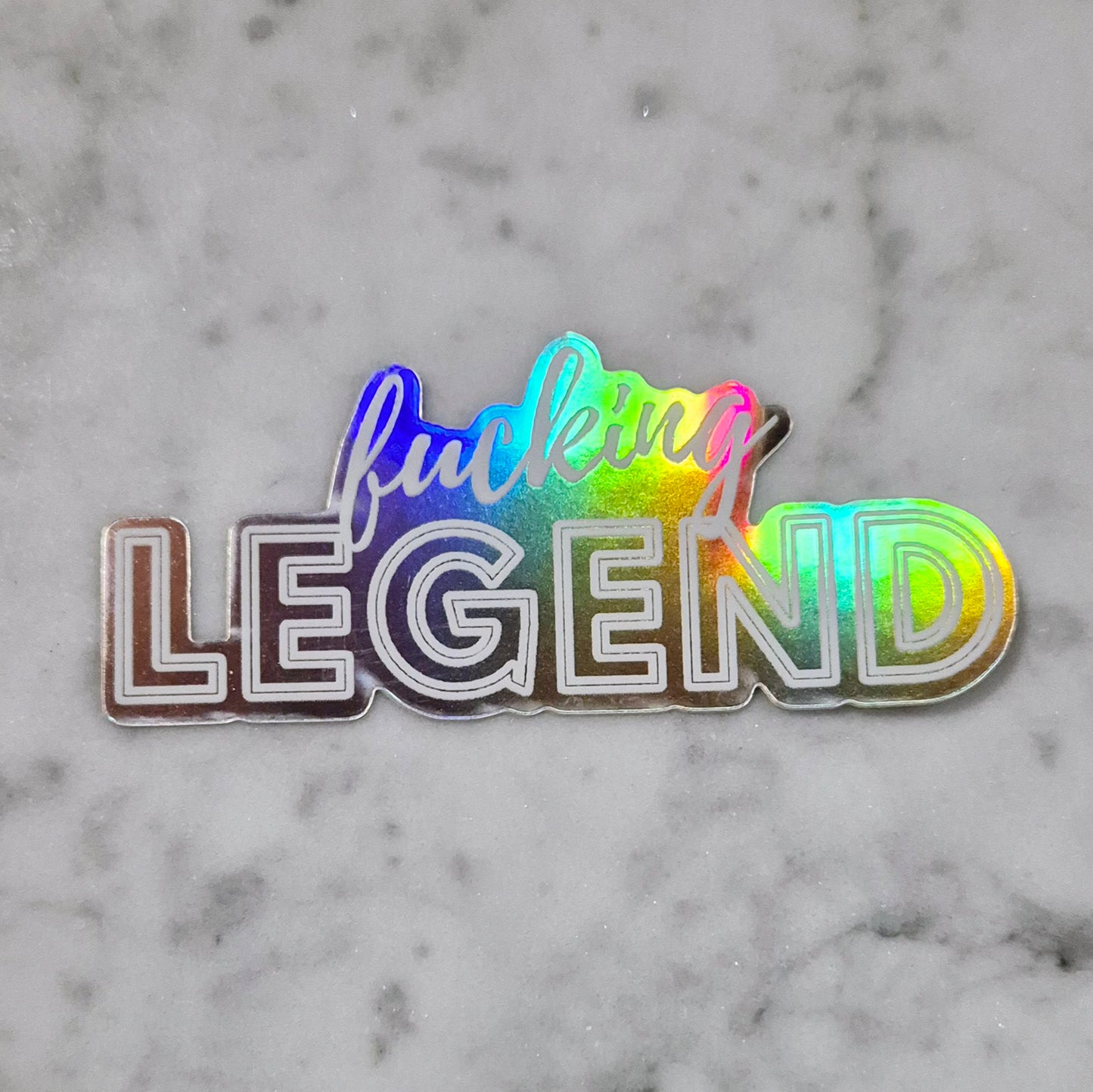 F*cking Legend Holographic Sticker