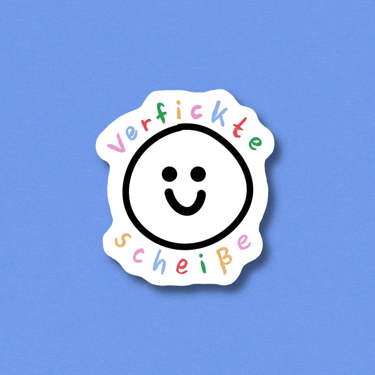 Sticker Fucking Shit