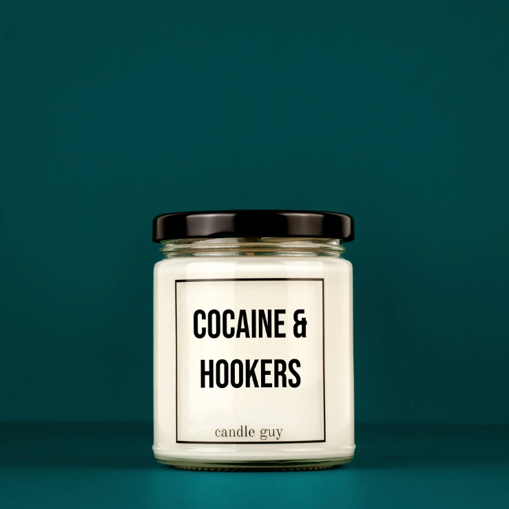 Cocaine & Hookers Candle