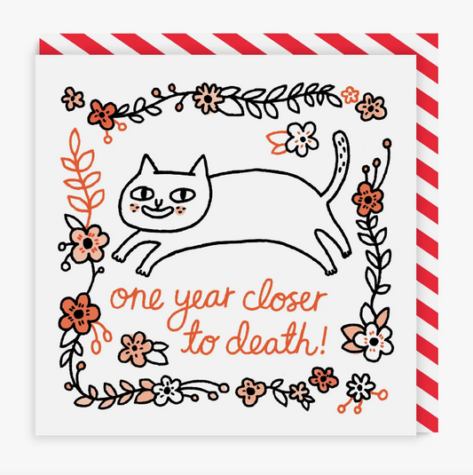 One Year Closer Card